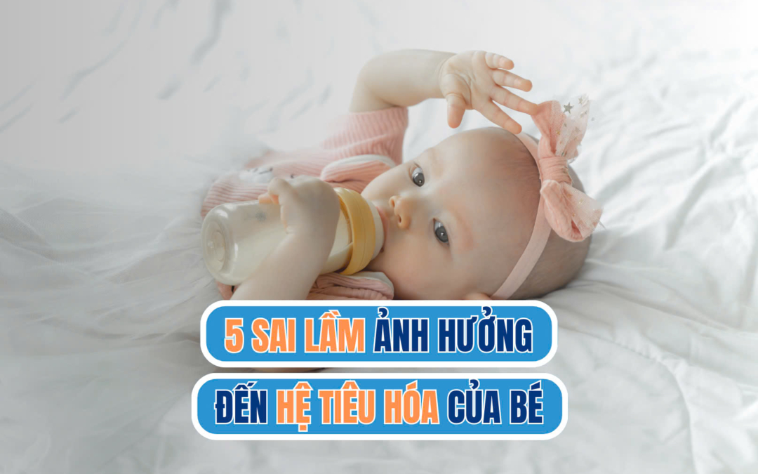 SỮA MÁT CHO TRẺ BỊ TÁO BÓN GIÚP CẢI THIỆN TIÊU HÓA